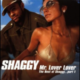 Shaggy - Mr. Lover Lover (The Best Of Shaggy...Part1) '2002