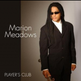 Marion Meadows - Players Club '2004