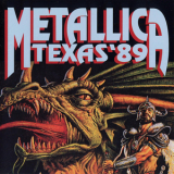 Metallica - Texas '89 '1989