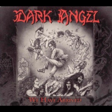 Dark Angel - We Have Arrived (Vinyl Rip) '1984