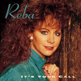 Reba McEntire - Its Your Call '1992