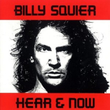 Billy Squier - Hear And Now '1989