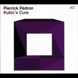 Pierrick Pedron - Kubics Cure '2014