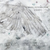 Mara Rosenbloom - Murmuration '2019