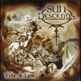 Sun Descends - Tide And Law '2005