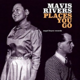 Mavis Rivers - Places You Go '2019