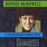 Ronnie McDowell - Unchained Melody '1991