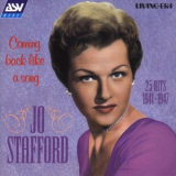 Jo Stafford - Coming Back Like a Song: 25 Hits 1941-47 'February 17, 1941 - November 21,