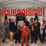 Cubanismo - The Very Best Of !Cubanismo! !Mucho Gusto! '2001