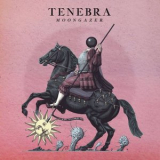 Tenebra - Moongazer '2022