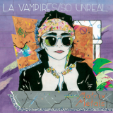 LA Vampires & Matrix Metals -  So Unreal  '2011