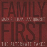 Mark Guiliana Jazz Quartet - Family First: The Alternate Takes '2015