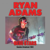 Ryan Adams - Blue Stars '2018