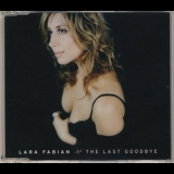 Lara Fabian - The Last Goodbye '2004