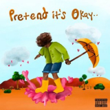 AUGUST 08 - Pretend Its Okay '2024