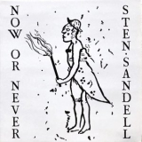 Sten Sandell - Now or Never (Remastered) '1988
