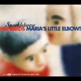 Sparklehorse -  Painbirds/Maria's Little Elbows '1998