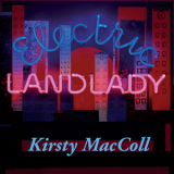Kirsty MacColl - Electric Landlady '1991