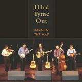 Iiird Tyme Out - Back To The MAC '2001