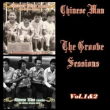 Chinese Man - The Groove Sessions Vol.1&2 '2009