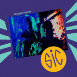 Sic -  Thought Noises  '2012