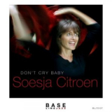 Soesja Citroen - Dont Cry Baby '2005