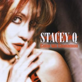 Stacey Q - Color Me Cinnamon '2010