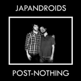 Japandroids - Post-Nothing '2009