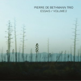 Pierre de Bethmann Trio - Essais, Vol. 2 '2018