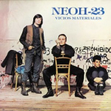 Neoh 23 - Vicios Materiales '2025