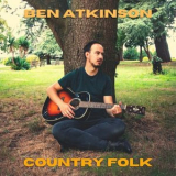 Ben Atkinson - Country Folk '2025