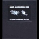 Grunt - Documentation - Live Assaults Around Europe 2005-2008 (CD2) '2009