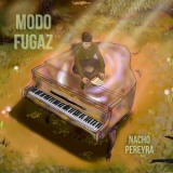 Nacho Pereyra Grupo - Modo Fugaz '2025