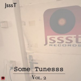 Jssst - Some Tunesss, Vol. 2 '2025