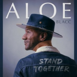 Aloe Blacc - Stand Together '2025