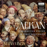 Mark Viner - Alkan: Character Pieces & Grotesqueries '2023