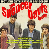 The Spencer Davis Group - Spotlight On The Spencer Davis Group '2016