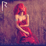 Rihanna - Only Girl (In The World) [CDS] '2010