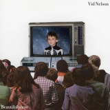 Vid Nelson - Beautiful Show '2019