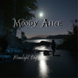 Moody Alice - Moonlight Bay '2021
