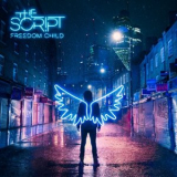 The Script - Freedom Child '2017