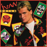 Ivan - Baila (Remasterizado 2021) '1985
