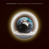 Nacho Vegas - Mundos inmoviles derrumbandose '2022
