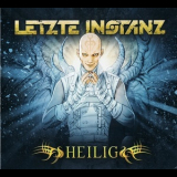 Letzte Instanz - Heilig (limited Edition Digipack) '2010