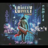 Lonely Fire - The Last Ride '2024