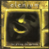 Elenium - For Giving - For Getting '2003