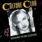 Culture Club - Kissing To Be Clever '1982