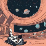Ariel Kalma - 1977 Paris Planetarium '2024