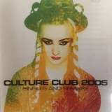 Culture Club - Singles And Remixes '2005