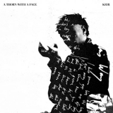 Keir - A Thorn With A Face '2020